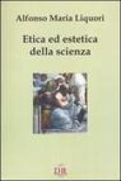 Etica ed estetica della scienza