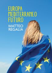 Europa Mediterraneo futuro