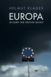 Europa im Kampf der großen Machte