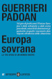 Europa sovrana. Le tre sfide di un mondo nuovo