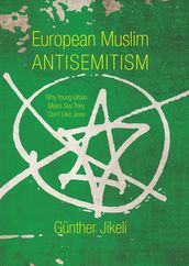 European Muslim Antisemitism