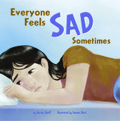 Everyone Feels Sad Sometimes