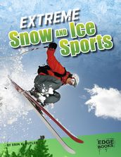 Extreme Snow and Ice Sports