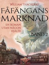 Fafängans marknad - Band 2