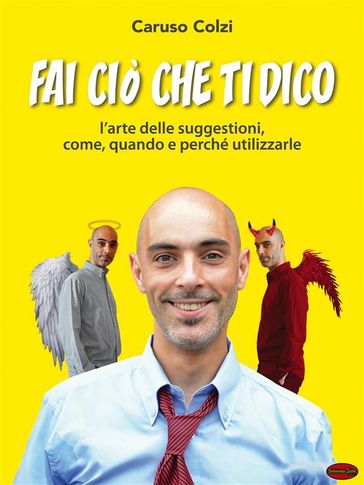 Fai ciò che ti dico - Caruso Colzi