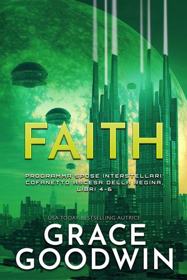 Faith - Confanetto Ascesa Della Regina - Grace Goodwin