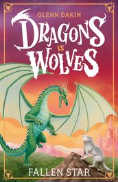 Fallen Star (Dragons vs Wolves #1)