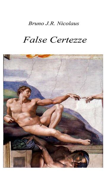 False certezze - J.R. Nicolaus Bruno