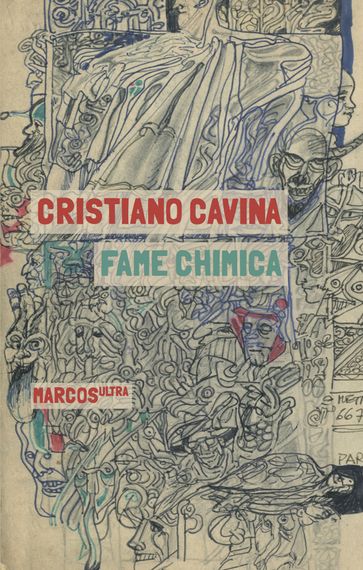 Fame chimica - Cristiano Cavina