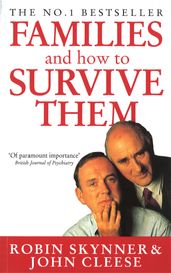 Families And How To Survive Them