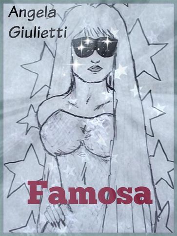 Famosa - Angela Giulietti