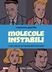 Fantastici Quattro - Molecole Instabili