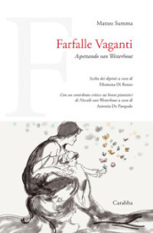 Farfalle vaganti. Aspettando van Westerhout