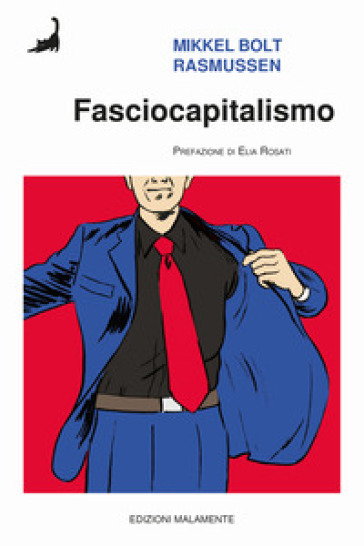 Fasciocapitalismo - Mikkel Bolt Rasmussen