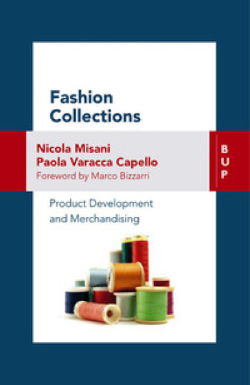 Fashion collection. Product development and merchandising - Nicola Misani - Paola Varacca Capello