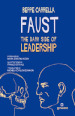 Faust. The dark side of leadership