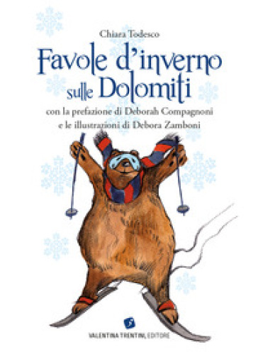 Favole d'inverno sulle Dolomiti - Chiara Todesco