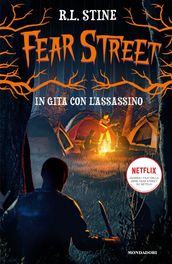 Fear Street - In gita con l assassino