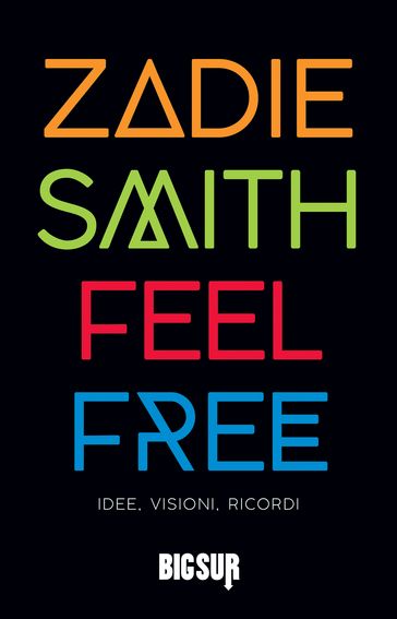 Feel Free - Zadie Smith