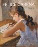 Felice Carena. Vivere nella pittura. Ediz. italiana e inglese