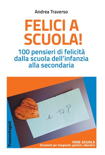 Felici a scuola! - Andrea Traverso