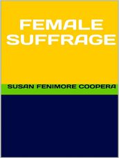 Female Suffrage