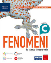 Fenomeni. La scienza che sorprende. Per la Scuola media. Con e-book. Con espansione online. Vol. C: Viventi