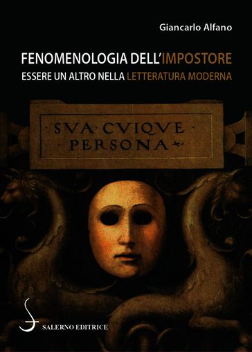 Fenomenologia dell'impostore - Giancarlo Alfano