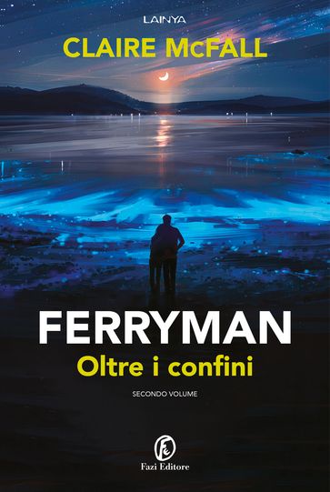 Ferryman. Oltre i confini - CLAIRE MCFALL