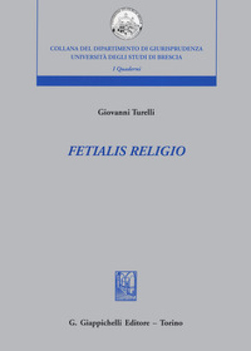 Fetialis religio - Giovanni Turelli