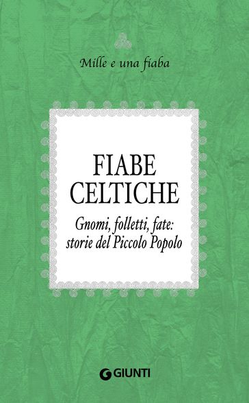 Fiabe celtiche - AA.VV. Artisti Vari