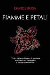 Fiamme e petali