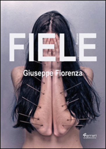 Fiele - Giuseppe Fiorenza