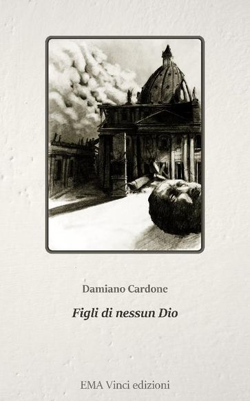 Figli di nessun Dio - Damiano Cardone