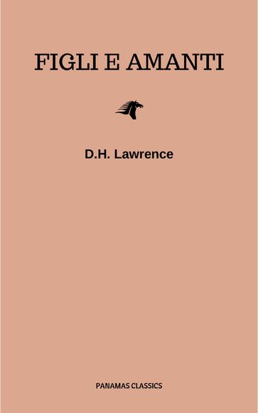 Figli e amanti - D.H. Lawrence