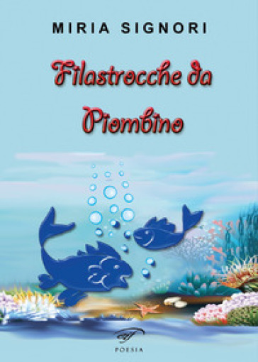 Filastrocche da Piombino - Miria Signori