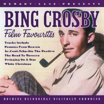 Film favorites - Bing Crosby