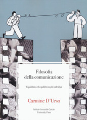 Filosofia della comunicazione. Equilibrio ed equilibri negli individui