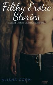 Filthy Erotic Stories