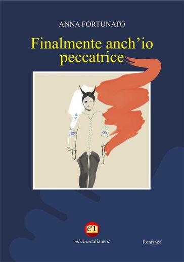 Finalmente anch'io peccatrice - Anna Fortunato