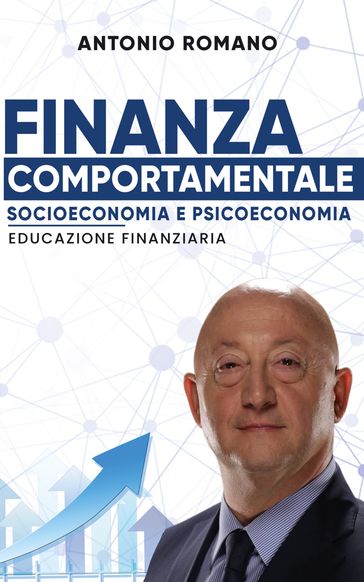 Finanza Comportamentale - Antonio Romano