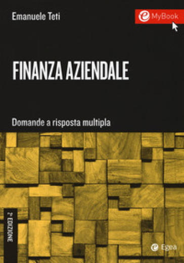 Finanza aziendale. Domande a risposta multipla. Con Contenuto digitale per download e accesso online - Emanuele Teti