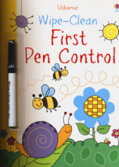 First pen control. Wipe-clean. Ediz. a colori. Con pennarello cancellabile