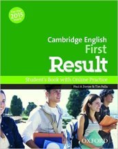 First result. Student s book. Per le Scuole superiori. Con espansione online