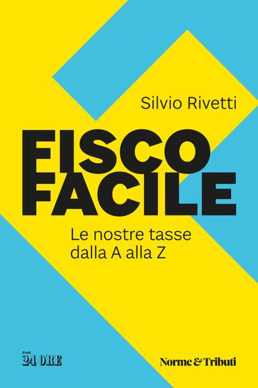 Fisco facile - Silvio Rivetti