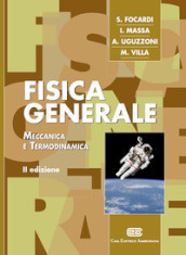 Fisica generale. Meccanica e termodinamica. Con Contenuto digitale (fornito elettronicamente)