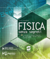 Fisica senza segreti. Per gli Ist. tecnici e professionali. Con e-book. Con espansione online