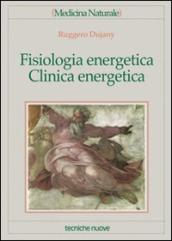 Fisiologia energetica, clinica energetica