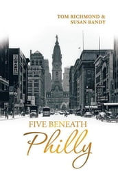 Five Beneath Philly