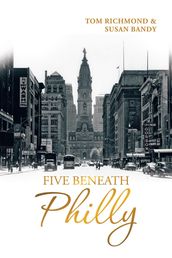 Five Beneath Philly